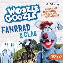 Audio Download Woozle Goozle - Fahrrad & Glas von 