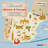 Audio CD (CD/SACD) Sehnsucht Spanien & Portugal von 