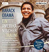 Audio CD (CD/SACD) Ein amerikanischer Traum (Neu erzählt für junge Hörerinnen und Hörer) von Barack Obama