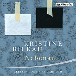 Audio Download Nebenan von Bilkau, Kristine