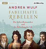 Audio CD (CD/SACD) Fabelhafte Rebellen von Andrea Wulf
