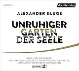 Audio CD (CD/SACD) Unruhiger Garten der Seele von Alexander Kluge