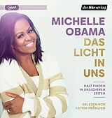 Audio CD (CD/SACD) Das Licht in uns von Michelle Obama