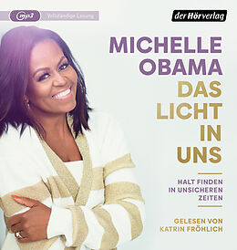 Audio CD (CD/SACD) Das Licht in uns von Michelle Obama