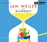 Audio CD (CD/SACD) Älternzeit von Jan Weiler
