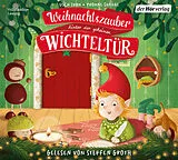 Audio CD (CD/SACD) Weihnachtszauber hinter der geheimen Wichteltür von Usch Luhn