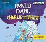 Audio CD (CD/SACD) Charlie und der große gläserne Fahrstuhl von Roald Dahl