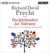Audio CD (CD/SACD) Das Jahrhundert der Toleranz von Richard David Precht