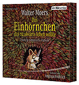 Audio CD (CD/SACD) Das Einhörnchen, das rückwärts leben wollte von Walter Moers