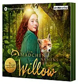 Audio CD (CD/SACD) Ein Mädchen namens Willow von Sabine Bohlmann