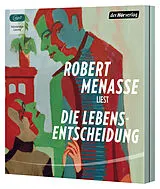 Audio CD (CD/SACD) Die Lebensentscheidung von Robert Menasse