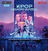 Audio CD (CD/SACD) KPop Demon Hunters - Das offizielle Hörbuch zum Film - Junior-Edition von Jessica Yoon