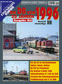 Kartonierter Einband Die DB vor 25 Jahren - 1996 Ausgabe Ost von 