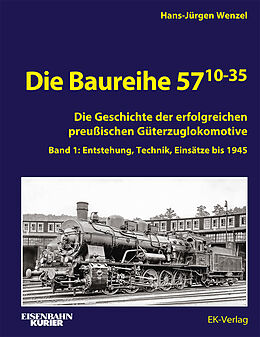 Fester Einband Die Baureihe 57.10-35 von Hans-Jürgen Wenzel
