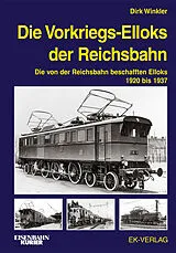 Fester Einband Die Vorkriegs-Elloks der Reichsbahn von Dirk Winkler
