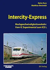 Fester Einband InterCity-Express von Heinz Kurz, Mathias Oestreich