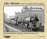 Fester Einband Alte Meister: Lutz Hornung von Udo Steinwasser
