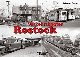 Fester Einband Verkehrsknoten Rostock von Sebastian Werner