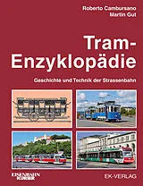 Fester Einband Tram-Enzyklopädie von Roberto Cambursano, Martin Gut