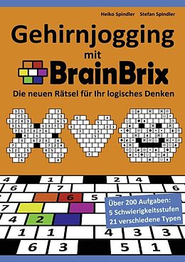 Kartonierter Einband Gehirnjogging mit BrainBrix von Stefan Spindler, Heiko Spindler