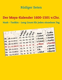 Kartonierter Einband Der Maya-Kalender 1600-1501 v.Chr. von Rüdiger Seten