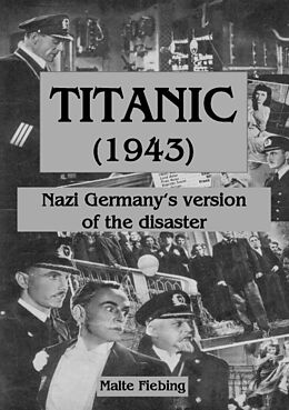Kartonierter Einband TITANIC (1943): von Malte Fiebing