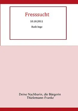 E-Book (epub) Fresssucht von Ruth Inge Thielemann-Franke