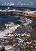 E-Book (epub) Land unter dem Wind von Helga Panitzky