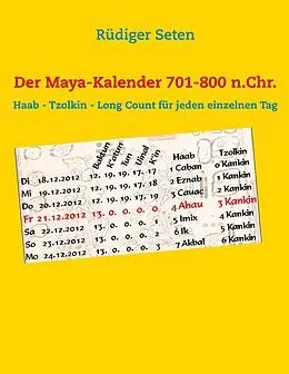 E-Book (epub) Der Maya-Kalender 701-800 n.Chr. von Rüdiger Seten