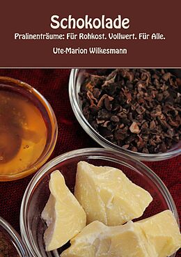 E-Book (epub) Schokolade von Ute-Marion Wilkesmann