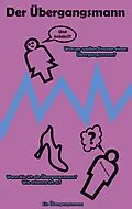 E-Book (epub) Der Übergangsmann von Volker Franz
