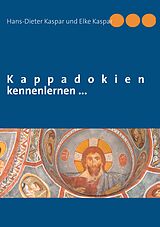 E-Book (epub) Kappadokien kennenlernen ... von Hans-Dieter Kaspar, Elke Kaspar