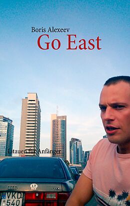 E-Book (epub) Go East von Boris Alexeev