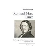 E-Book (epub) Konrad Max Kunz von Thomas Göttinger