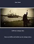 E-Book (epub) Schiffe der siebziger Jahre von Peter Thede