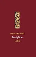 E-Book (epub) das tägliche von Alexander Neufeld