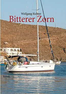 E-Book (epub) Bitterer Zorn von Wolfgang Richter