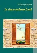 E-Book (epub) In einem anderen Land von Walburga Müller