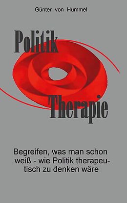 E-Book (epub) Politik / Therapie von Günter von Hummel