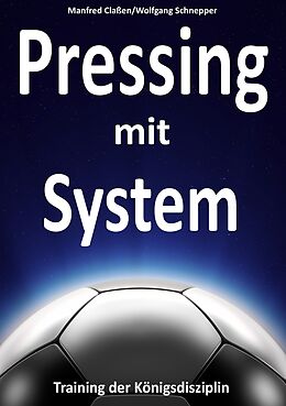 E-Book (epub) Pressing mit System von Manfred Claßen, Wolfgang Schnepper