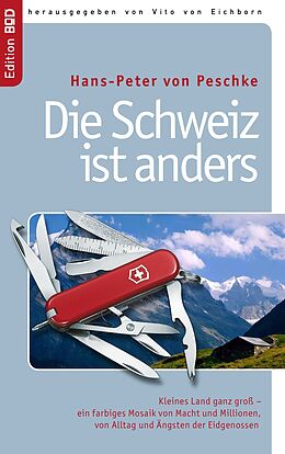 E-Book (epub) Die Schweiz ist anders von Hans-Peter Von Peschke