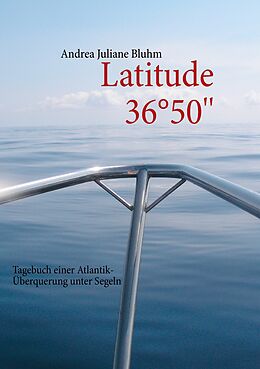 E-Book (epub) Latitude 36°50'' von Andrea Juliane Bluhm