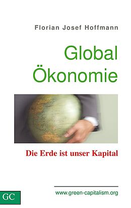 E-Book (epub) GlobalÖkonomie von Florian Josef Hoffmann