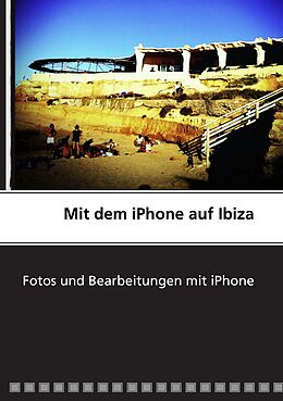 E-Book (epub) Mit dem iPhone auf Ibiza von Detlef Trost