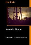 E-Book (epub) Kutter in Büsum von Peter Thede