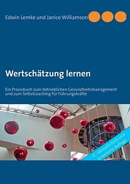 E-Book (epub) Wertschätzung lernen von Edwin Lemke, Janice Williamson