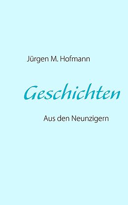 E-Book (epub) Geschichten von Jürgen M. Hofmann