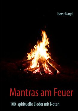 E-Book (epub) Mantras am Feuer von Horst Nagel