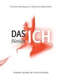 E-Book (epub) Das flüssige Ich von Christiane Windhausen, Birgit-Rita Reifferscheidt