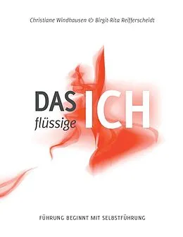 E-Book (epub) Das flüssige Ich von Christiane Windhausen, Birgit-Rita Reifferscheidt